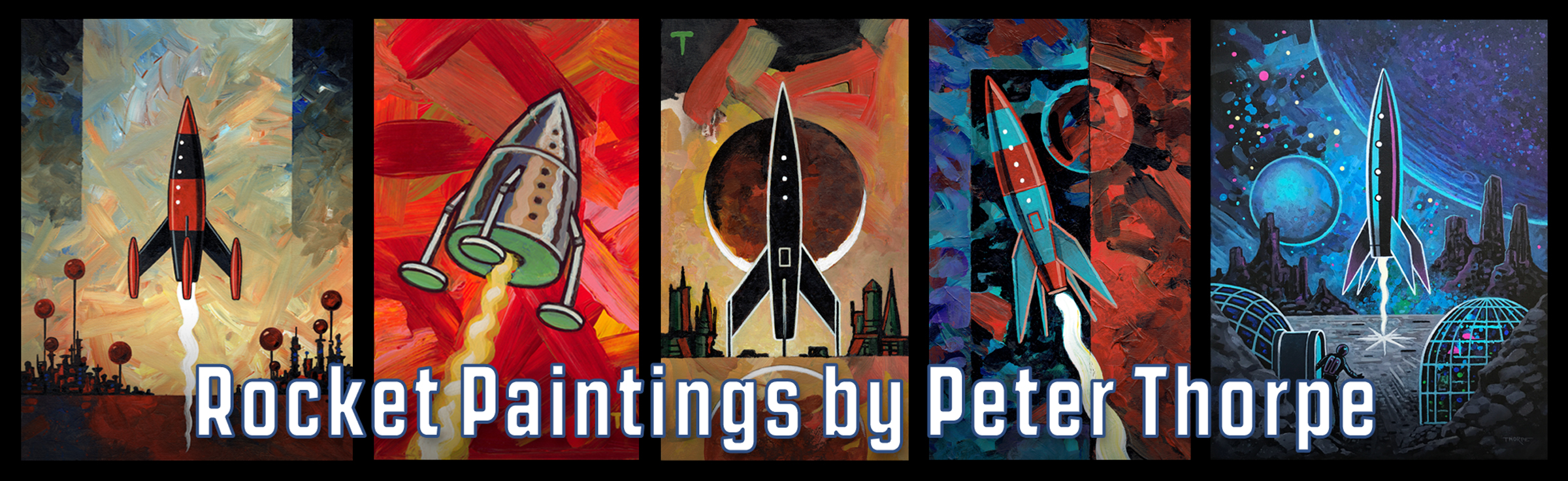 Rocket Paintings by Peter Thorpe